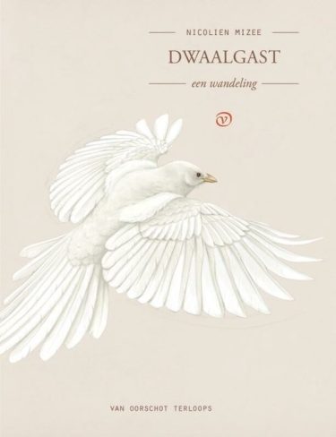 Dwaalgast - Nicolien Mizee uit de Terloops reeks van Uitgeverij van Oorschot