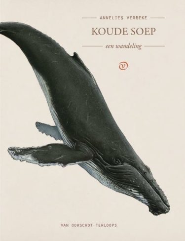 Koude Soep - Annelies Verbeke uit de Terloops reeks van Uitgeverij van Oorschot