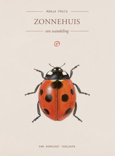 Zonnehuis - Marja Pruis uit de Terloops reeks van Uitgeverij van Oorschot