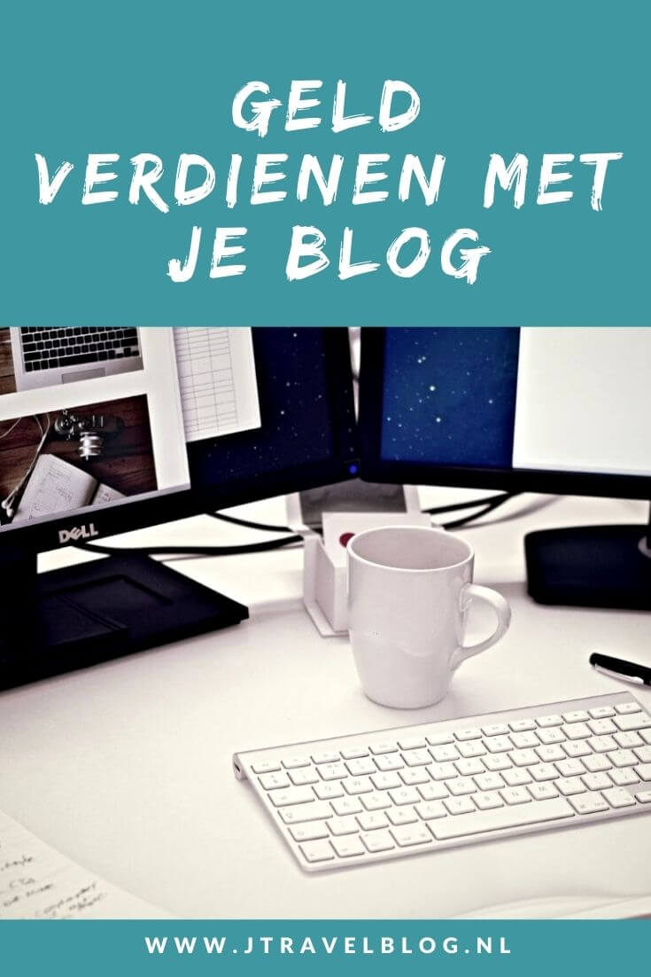 Het is mogelijk om je geld verdienen als blogger. In deze blog deel ik een aantal manieren waarop je geld kunt verdienen als blogger. #geldverdienenalsblogger #geldverdienenmetbloggen #jtravel #jtravelblog #affiliatemarketing #blogger #blogtips