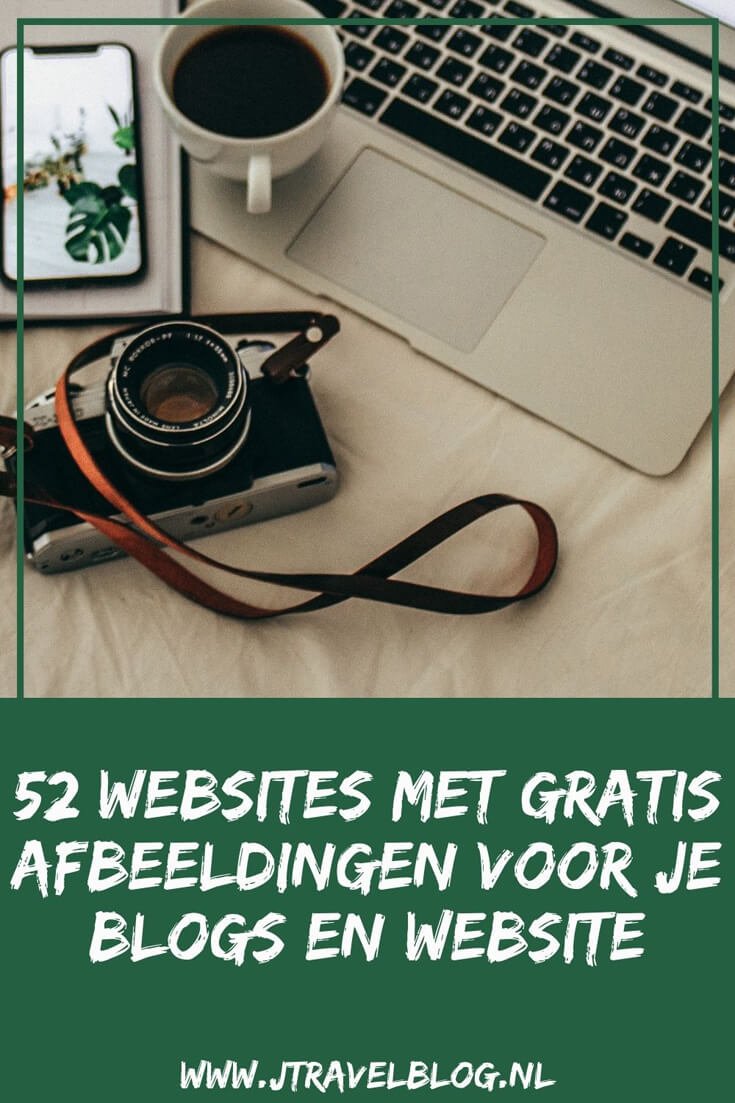 De beste fotosites met foto's die je gratis mag gebruiken voor jouw blog, website en social media. Handig voor als je zelf geen foto's wilt of kunt maken. Je leest het in deze blog met handige links naar maar liefst 52 websites voor gratis foto's #fotografie #gratisfoto #stockphoto #jtravel #jtravelblog