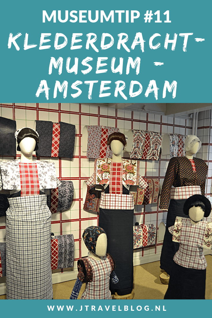 Ik bezocht het Klederdrachtmuseum aan de Amsterdamse Herengracht. Een museum vol Nederlandse klederdrachten. Meer lees je in dit artikel. Lees je mee? #klederdrachtmuseum #amsterdam #museumkaart #museumtip #museum #jtravel #jtravelblog