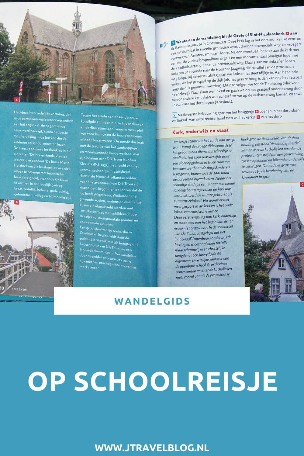 De wandelgids 'Op schoolreisje' bevat 10 onderwijshistorische wandelingen met een lengte tussen 7 en 16 kilometer in Nederland, van Zwolle tot Haarlem en van Earnewâld tot aan Rotterdam. Wandel je mee? #wandelen #schoolreisje #wandelgids #gegarandeerdonregelmatig #jtravel #jtravelblog