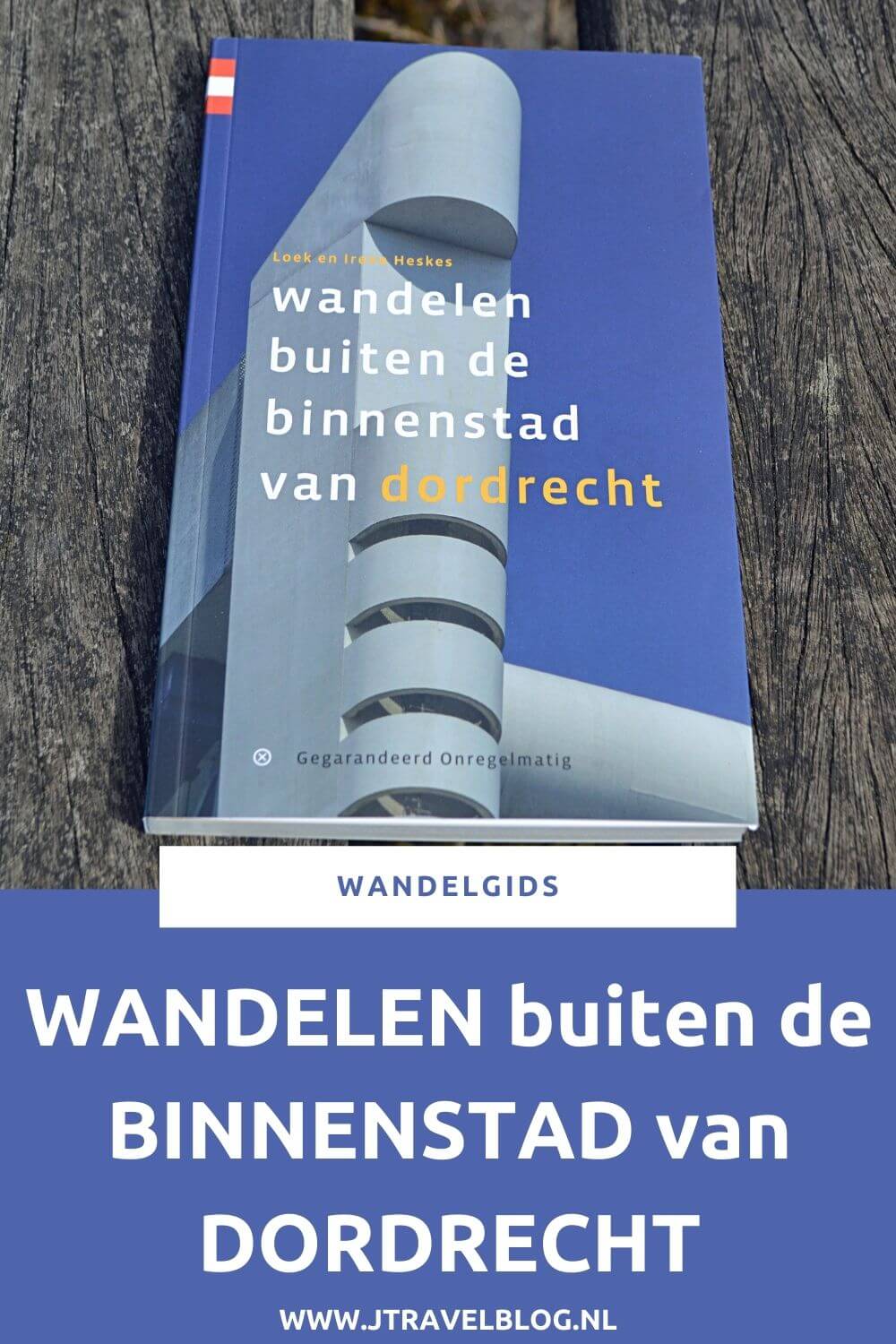 De wandelgids 'Wandelen buiten de binnenstad van Dordrecht' bevat 14 rondwandelingen van 6 tot 18 kilometer rond de binnenstad en het landelijk gebied daarbuiten. Wandel je mee? #wandelgids #wandelen #hiken #gegarandeerdonregelmatig #dordrecht #jtravel #jtravelblog
