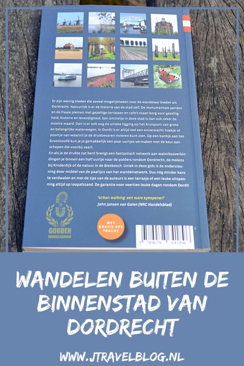 De wandelgids 'Wandelen buiten de binnenstad van Dordrecht' bevat 14 rondwandelingen van 6 tot 18 kilometer rond de binnenstad en het landelijk gebied daarbuiten. Wandel je mee? #wandelgids #wandelen #hiken #gegarandeerdonregelmatig #dordrecht #jtravel #jtravelblog