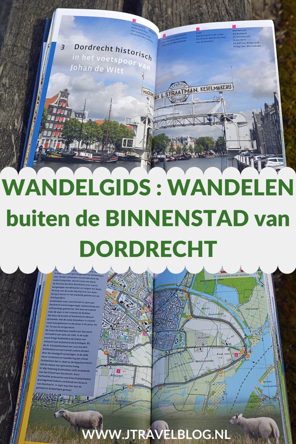 De wandelgids 'Wandelen buiten de binnenstad van Dordrecht' bevat 14 rondwandelingen van 6 tot 18 kilometer rond de binnenstad en het landelijk gebied daarbuiten. Wandel je mee? #wandelgids #wandelen #hiken #gegarandeerdonregelmatig #dordrecht #jtravel #jtravelblog