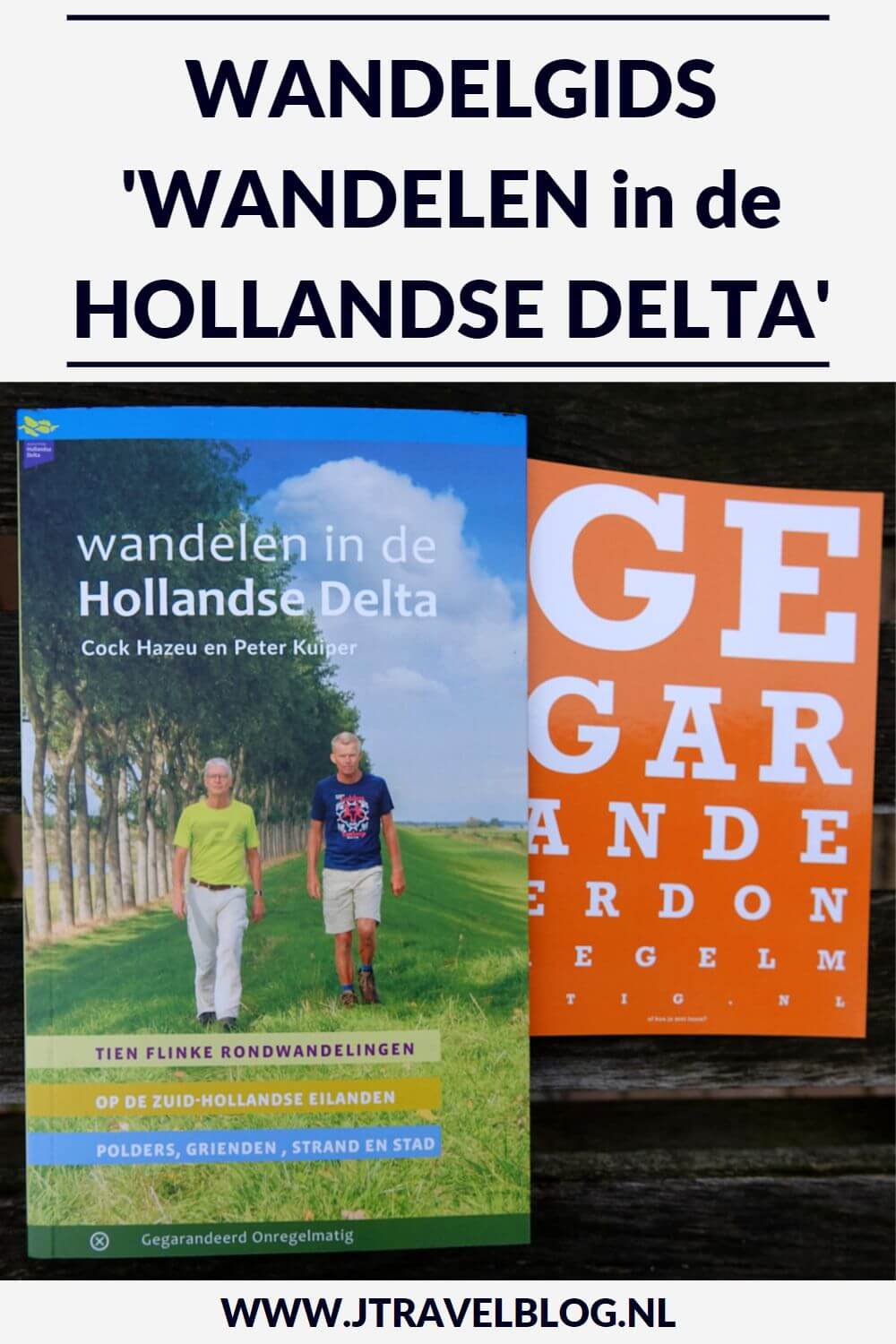 De wandelgids 'Wandelen in de Hollandse Delta' bevat 10 rondwandelingen van 13 tot 19 kilometer in de Hollandse Delta in de provincie Zuid-Holland. Wandel je mee? #wandelen #hollandsedelta #wandelgids #zuidholland #gegarandeerdonregelmatig #jtravel #jtravelblog