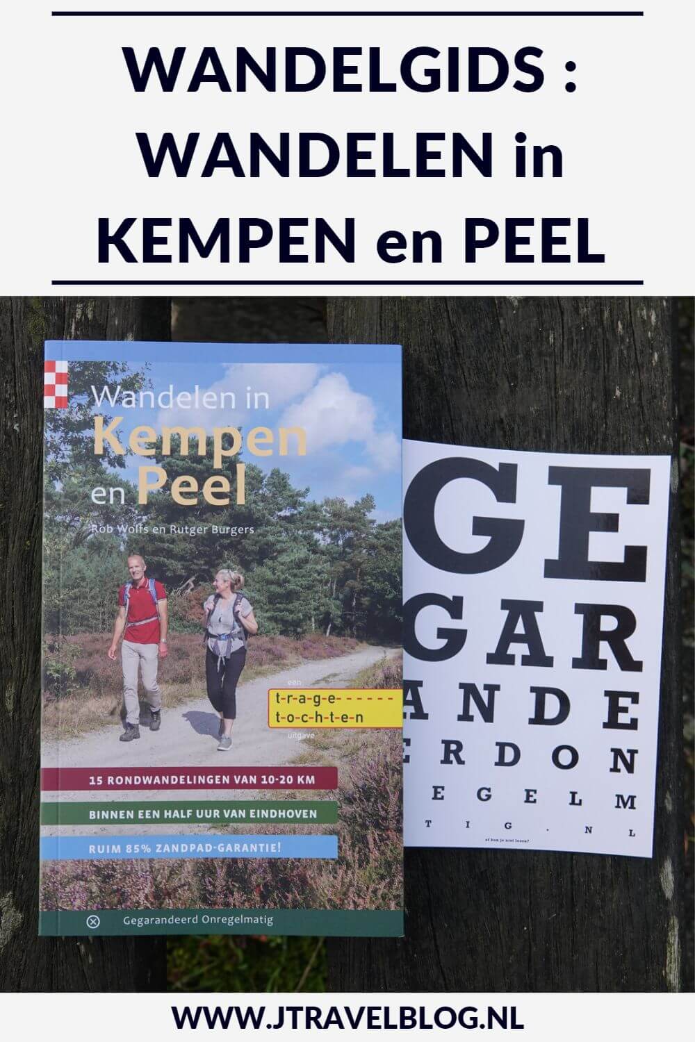 De wandelgids 'Wandelen in Kempen en Peel' bevat 15 Trage Tochten van 10 tot 18 kilometer in Zuidoost-Brabant. Wandel je mee? #wandelen #kempen #peel #tragetochten #wandelgids #noordbrabant #gegarandeerdonregelmatig #jtravel #jtravelblog
