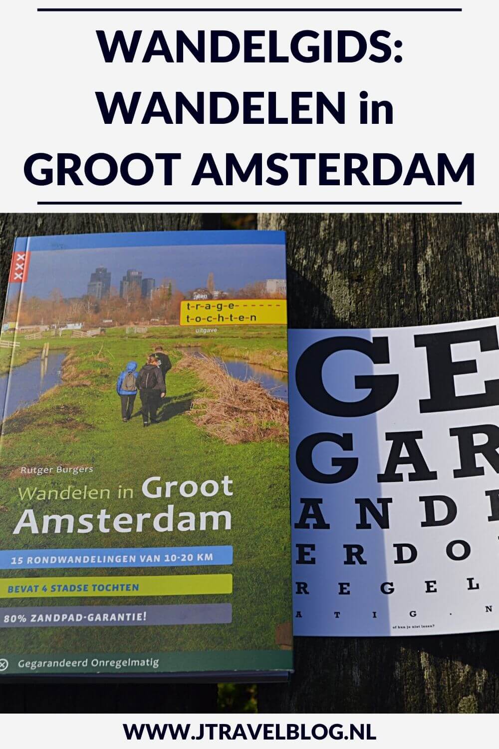 De wandelgids 'Wandelen in Groot Amsterdam' is een gids met vijftien Trage Tochten in Amsterdam en omgeving. Alle wandelingen liggen binnen een half uur van hartje Amsterdam. Wandel je mee? #amsterdam #tragetochten #wandelen #hiken #wandelgids #jtravel #jtravelblog