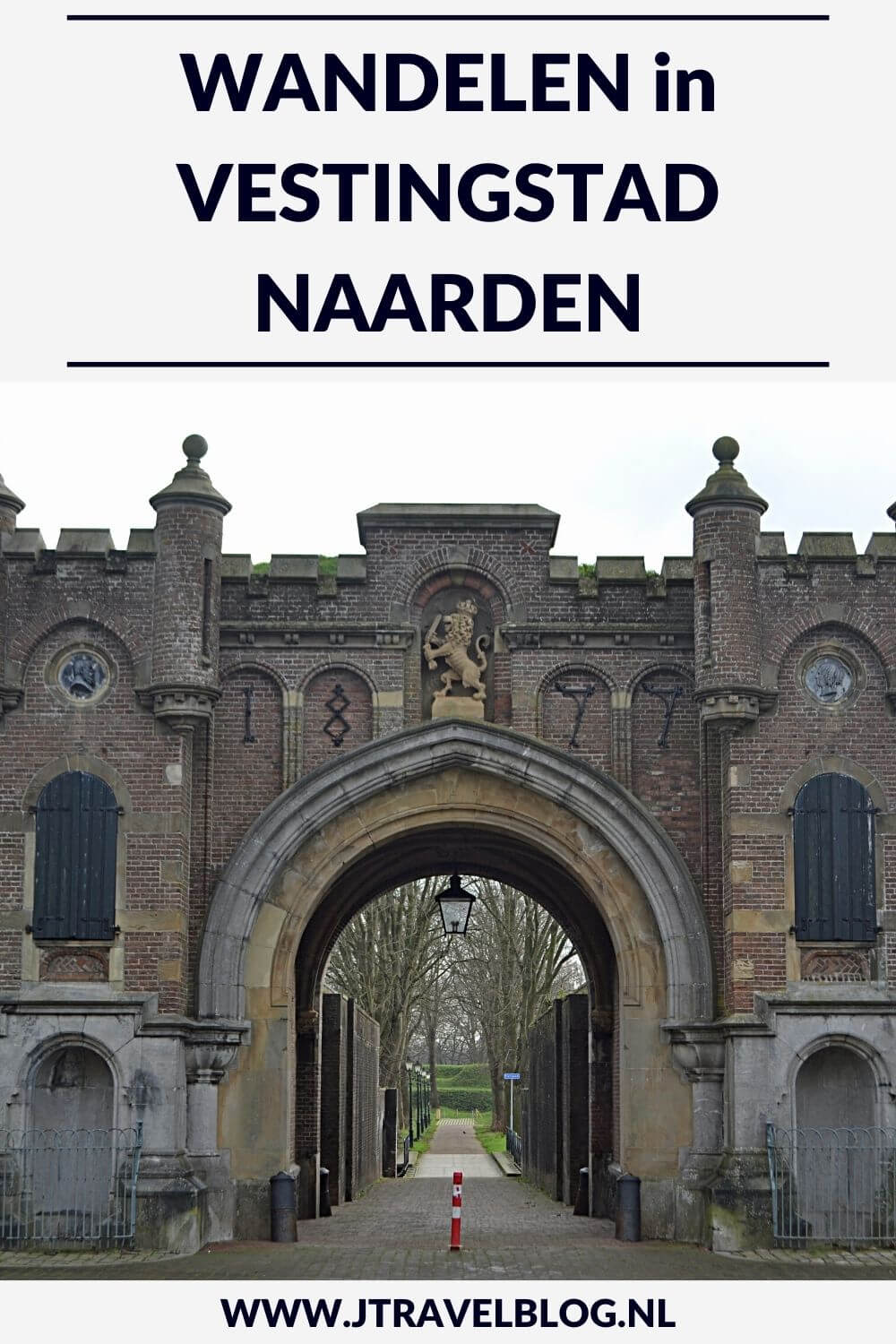 Ik maakte een wandeling door vestingstad Naarden. Mijn belevenissen lees je in deze blog. Loop je mee? #naarden #vestingstad #wandelen #hiken #nederlandsvestingmuseum #comeniusmuseum #jtravel #jtravelblog